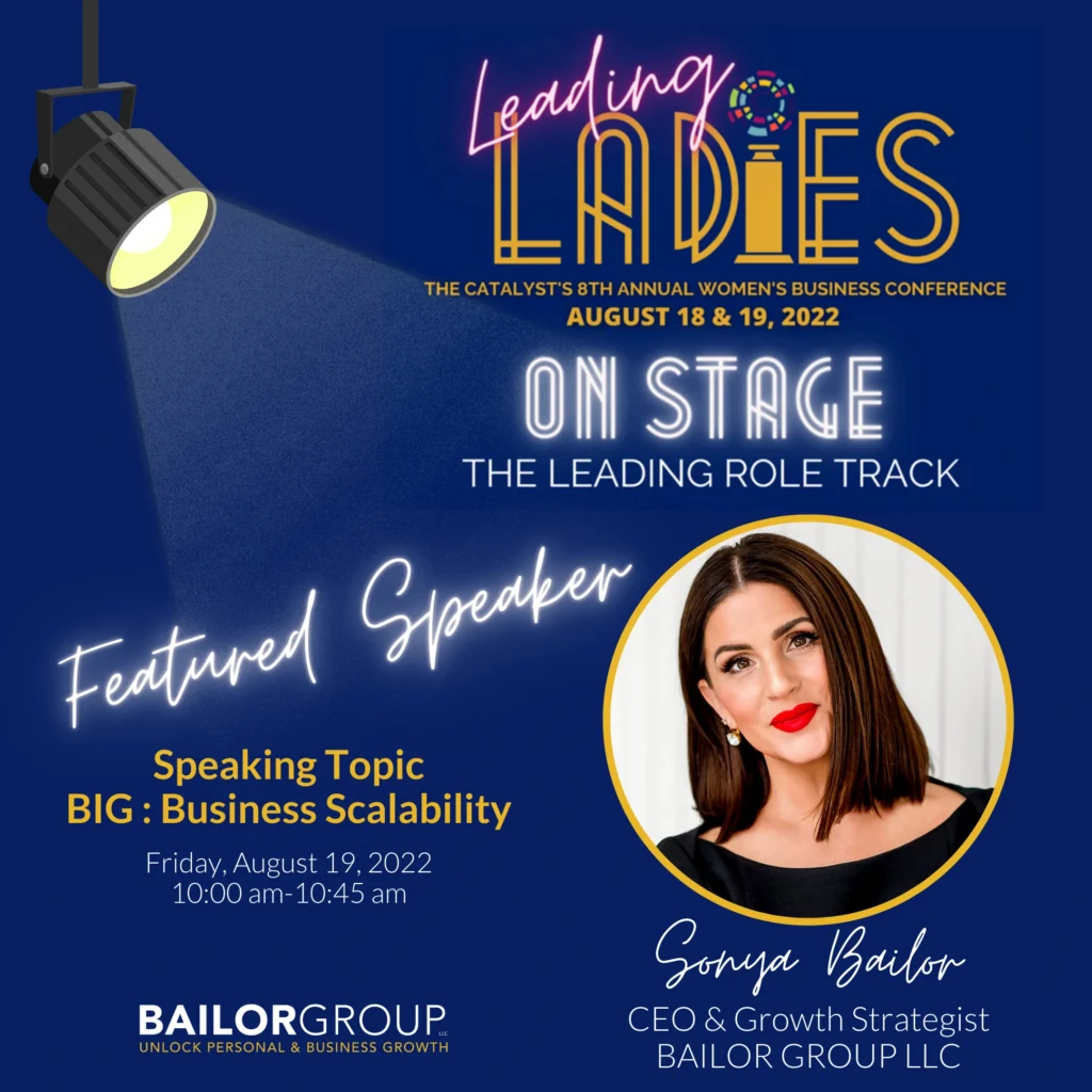 Bailor Group's CEO, Sonya Bailor, to speak on Business Scalability at the 8th Annual Leading Ladies Business Conference
